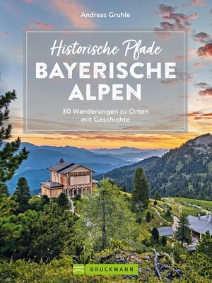 cover image of Historische Pfade Bayerische Alpen
